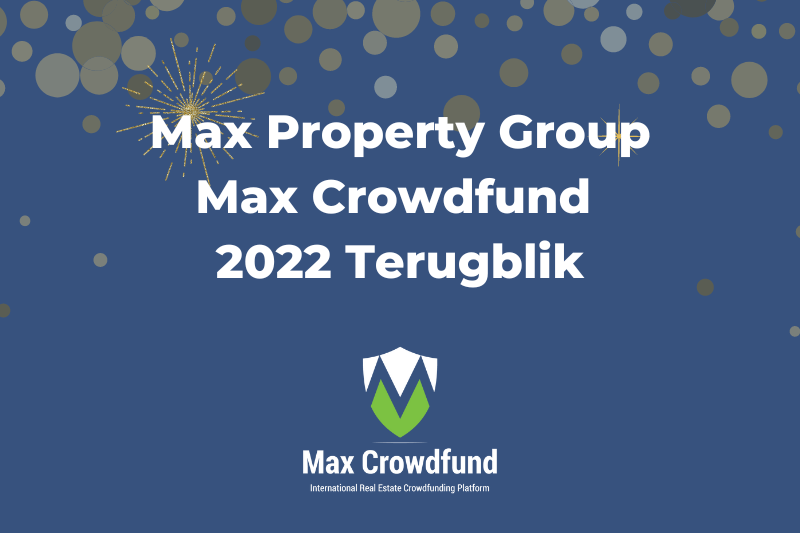 Max Property Group 2022 Terugblik