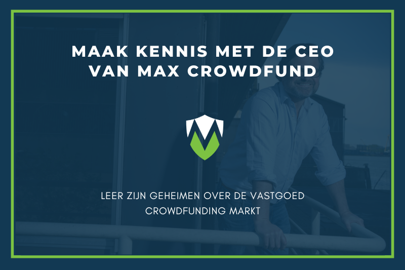 Maak kennis met de CEO van Max Crowdfund