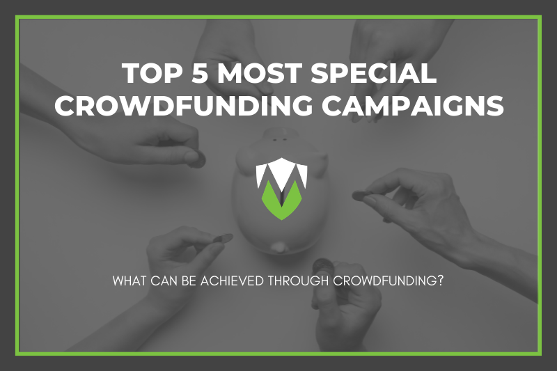 Top 5 Most Special Crowdfunding Campaigns
