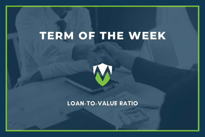 What does ‘loan-to-value ratio’ mean?