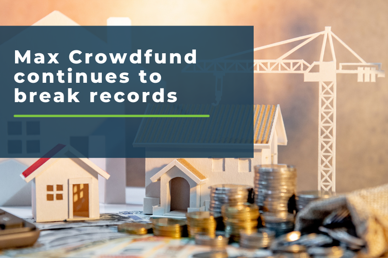 Max Crowdfund continues to break records