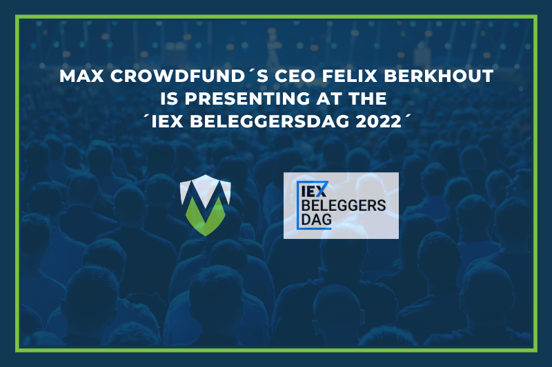 Max Crowdfund is present at the IEX Beleggersdag 2022