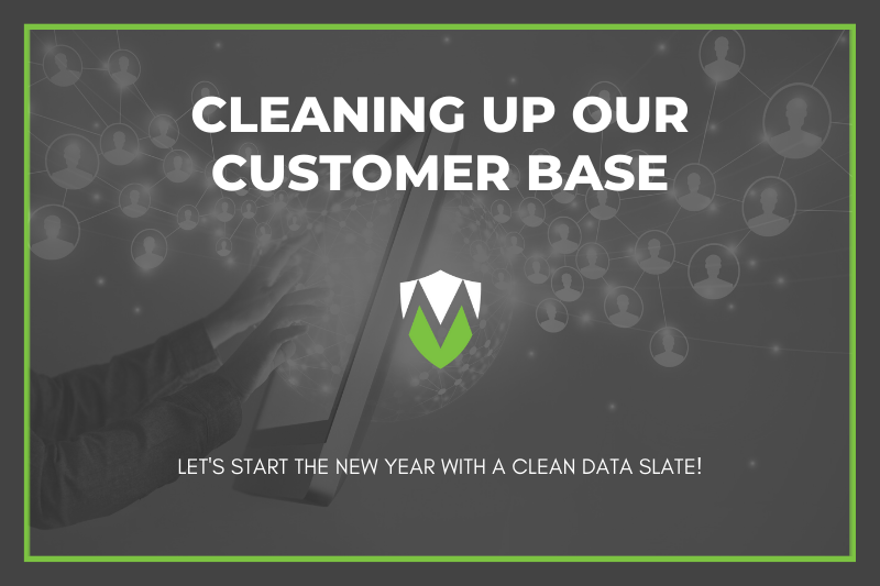Cleaning Up Our Customer Base